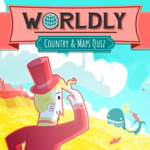 Обложка Worldly: Country & Maps Quiz