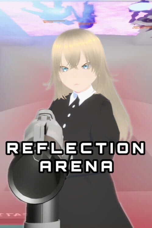 Обложка Reflection Arena
