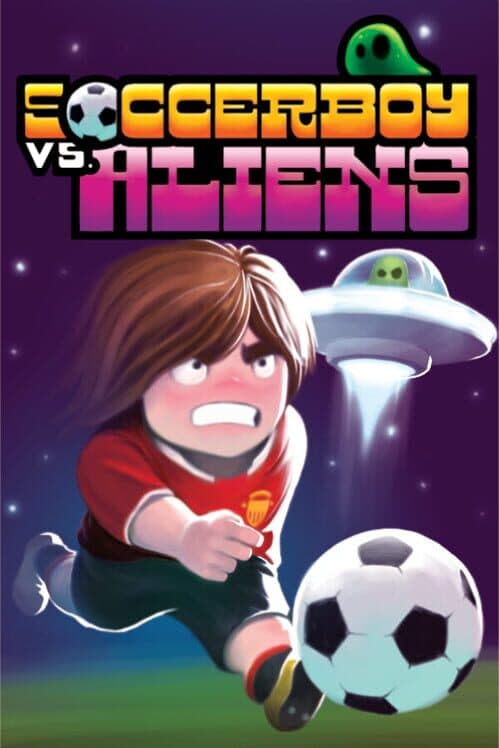 Обложка Soccerboy vs. Aliens