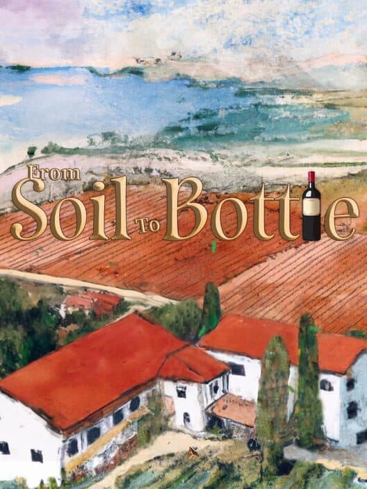 Обложка From Soil to Bottle