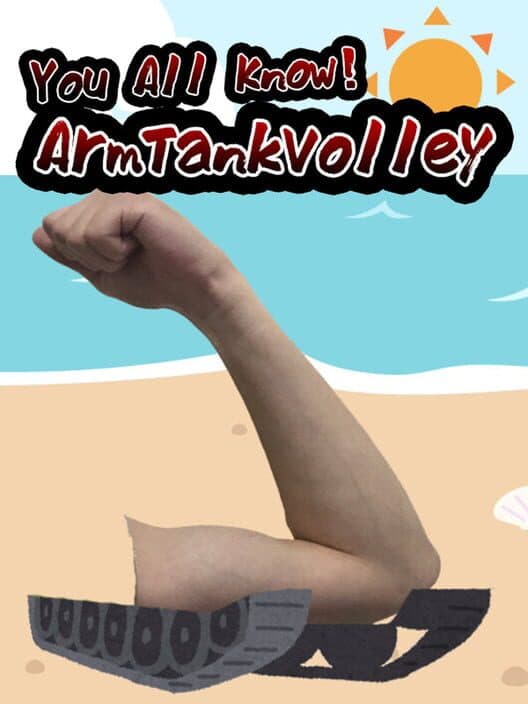 Обложка You All Know! Arm Tank Volley