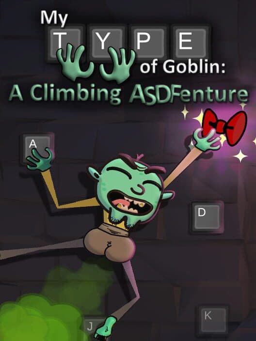 Обложка My Type of Goblin: A Climbing ASDFenture