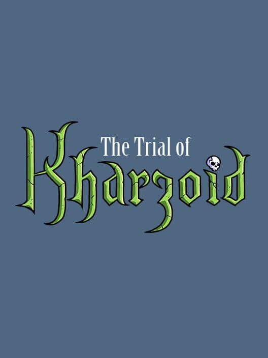 Обложка The Trial of Kharzoid