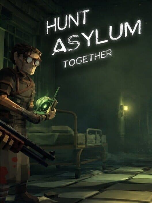Обложка Hunt Asylum Together