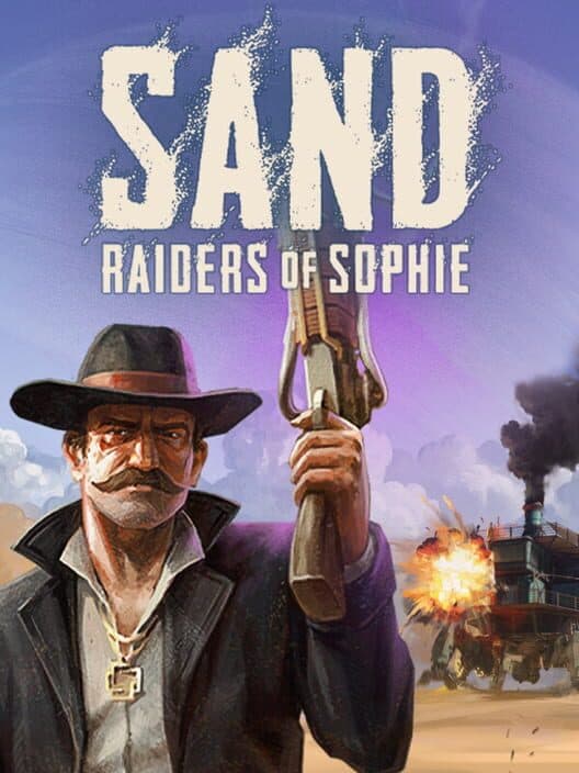 Обложка Sand: Raiders Of Sophie