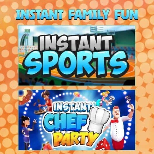Обложка Instant Family Fun Bundle