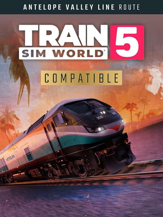 Обложка Train Sim World 5: Antelope Valley Line - Los Angeles - Lancaster Route Add-On