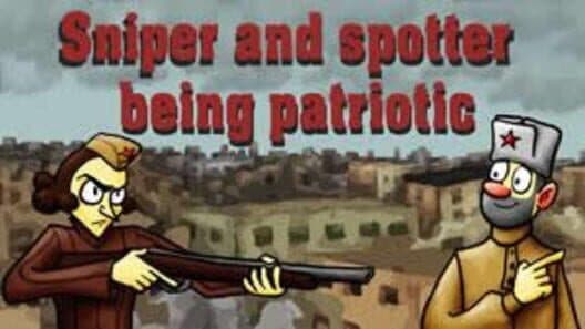 Обложка Sniper and Spotter Being Patriotic