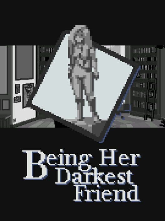 Обложка Being Her Darkest Friend