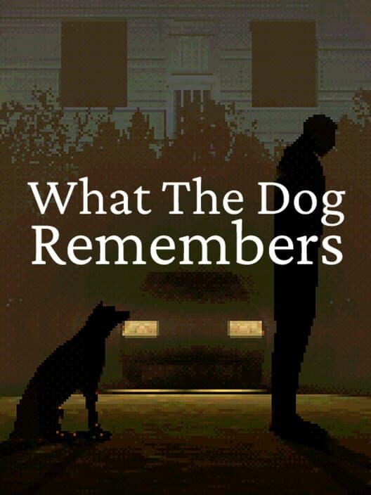 Обложка What the Dog Remembers