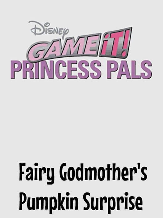Обложка Fairy Godmother's Pumpkin Surprise