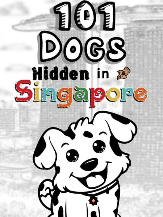 Обложка 101 Dogs Hidden in Singapore