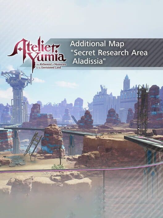 Обложка Atelier Yumia: The Alchemist of Memories & The Envisioned Land - Additional Map “Secret Research Area Aladissia"