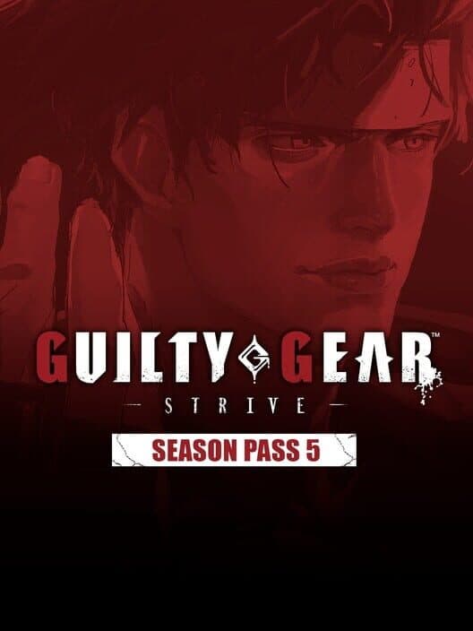 Обложка Guilty Gear: Strive - Season Pass 5