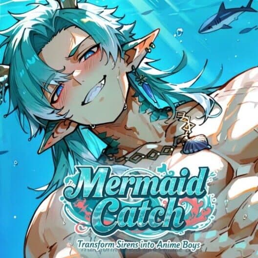Обложка Mermaid Catch: Transform Sirens into Anime Boys