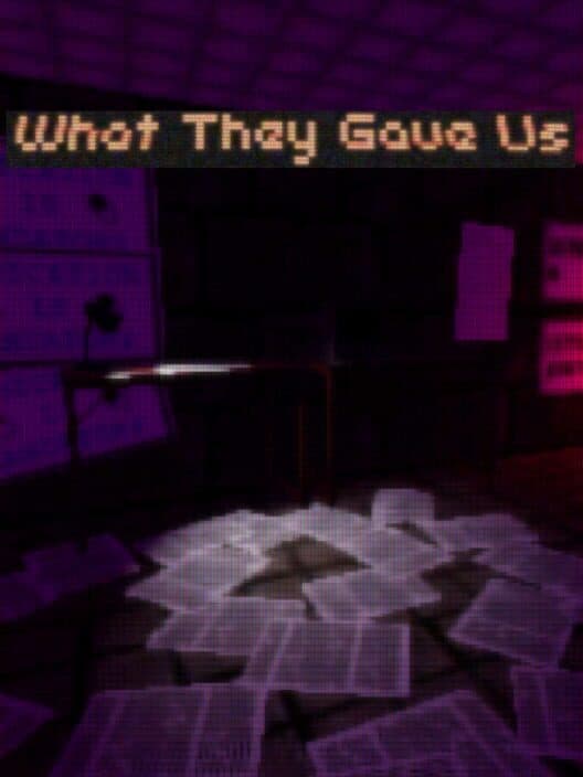 Обложка What They Gave Us