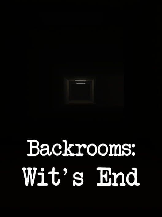 Обложка Backrooms: Wit's End