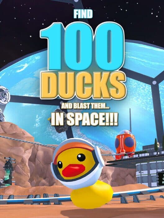 Обложка Find 100 Ducks and Blast Them...in Space!!!