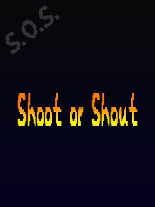 Обложка Shoot or Shout