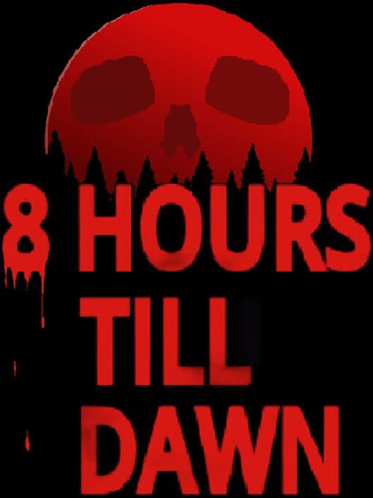 Обложка 8 Hours Till Dawn