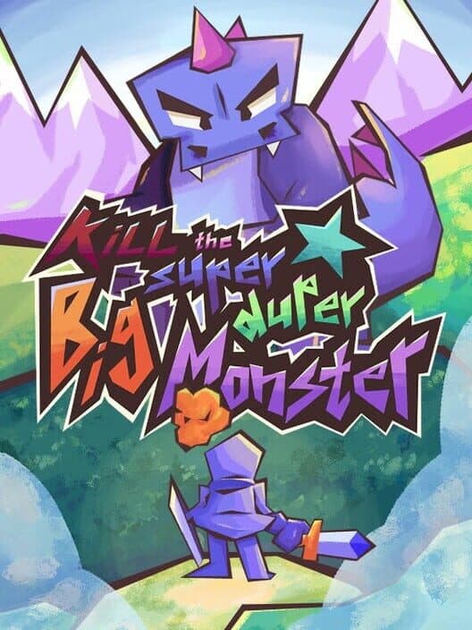 Обложка Kill the Super Duper Big Monster