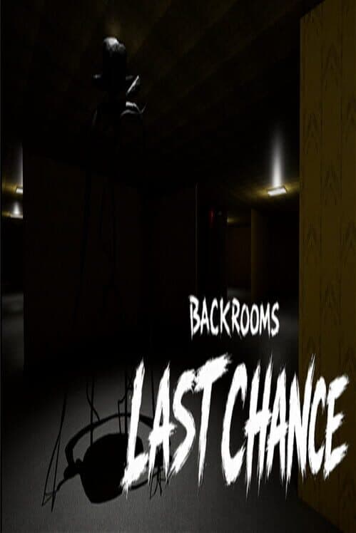 Обложка Backrooms: Last Chance