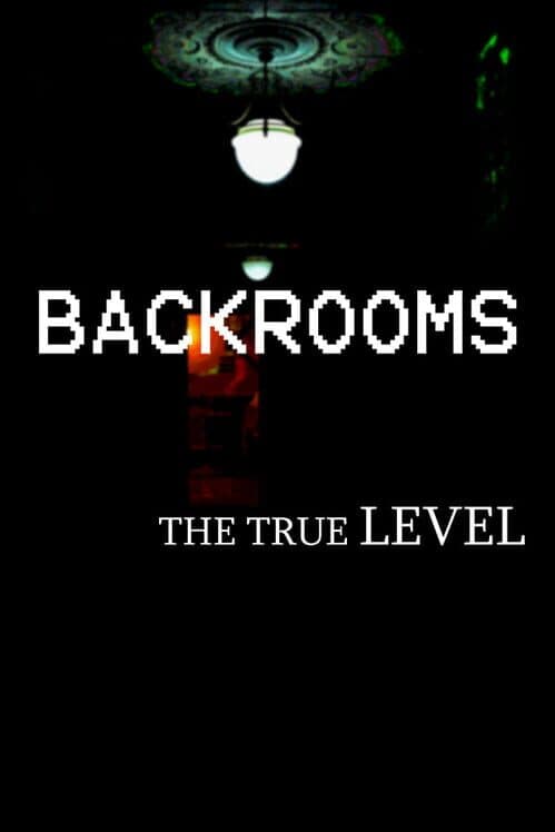 Обложка Backrooms: The True Level