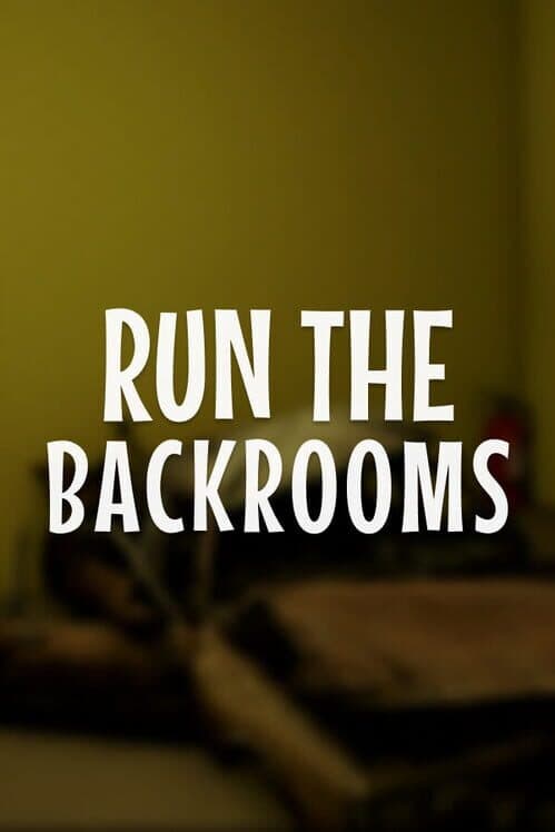 Обложка Run the Backrooms
