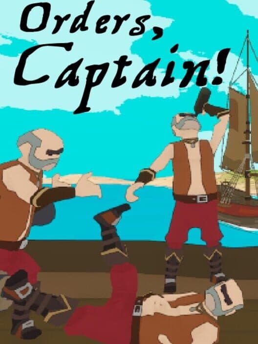 Обложка Orders, Captain!