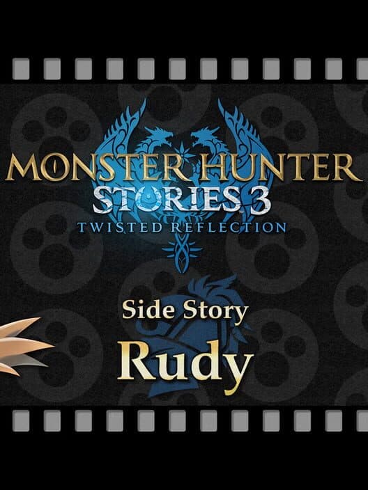 Обложка Monster Hunter Stories 3: Twisted Reflection - Additional Side Story: Rudy