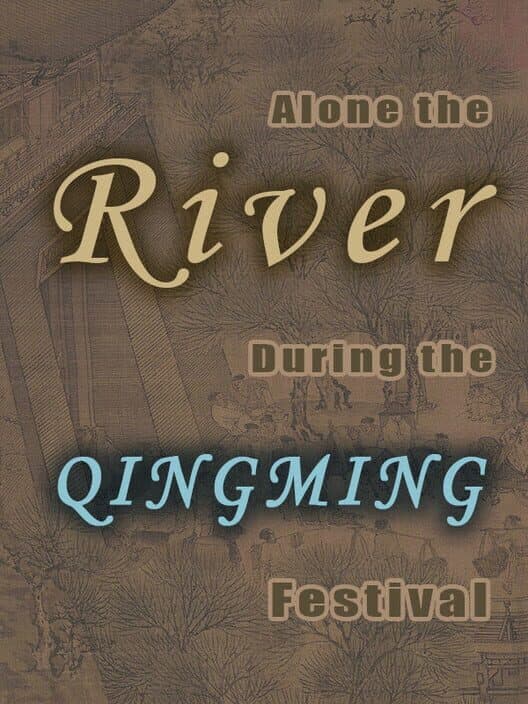 Обложка Along the River During the Qingming Festival