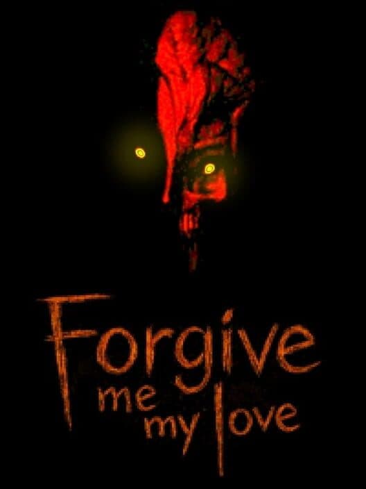 Обложка Forgive Me My Love