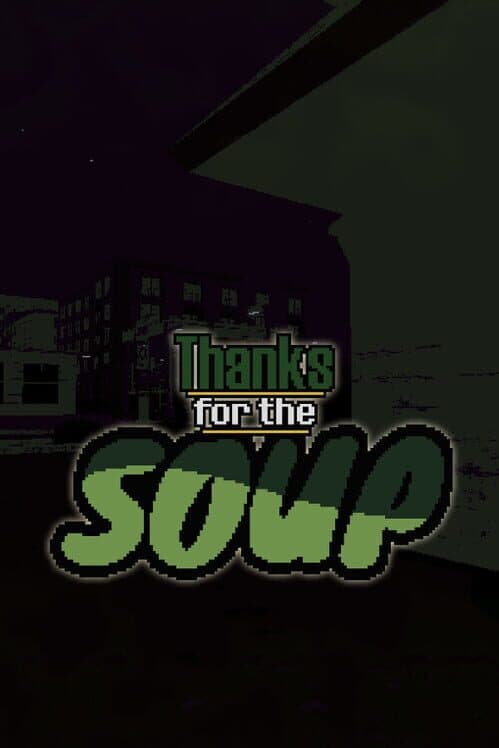 Обложка Thanks for the Soup
