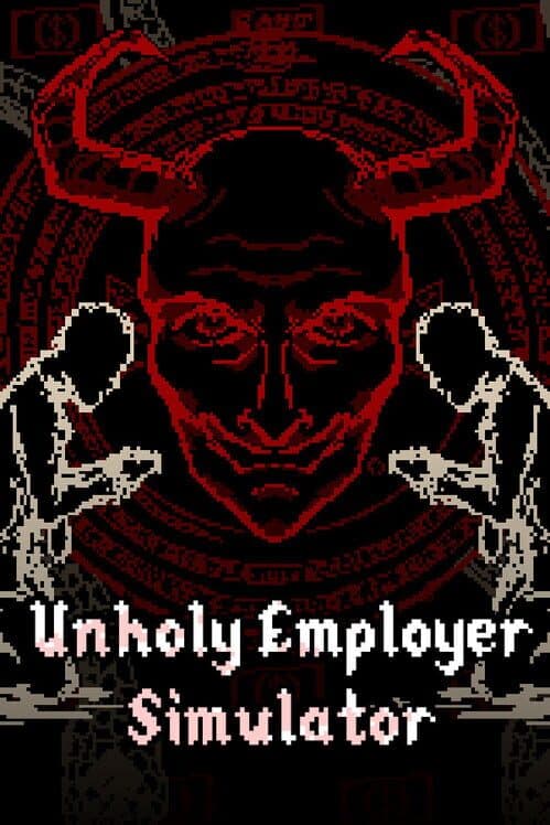 Обложка Unholy Employer Simulator