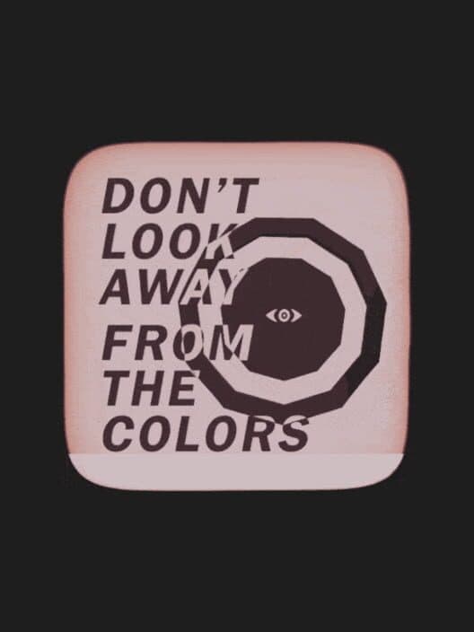 Обложка Don't Look Away from the Colors