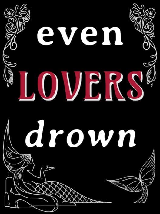 Обложка Even Lovers Drown