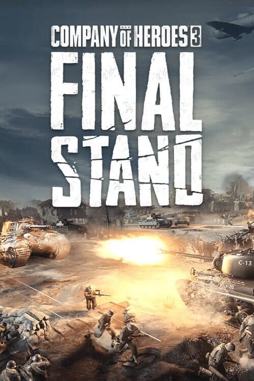 Обложка Company of Heroes 3: Final Stand