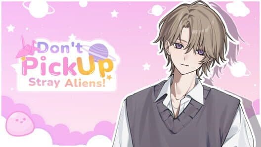 Обложка Don't Pick Up Stray Aliens