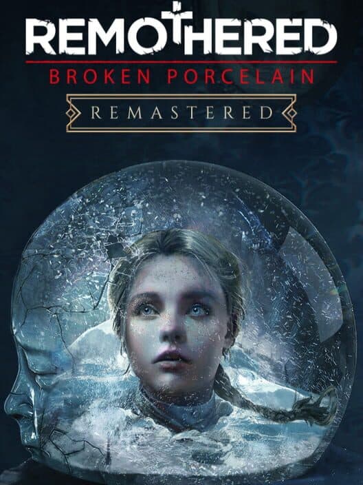 Обложка Remothered: Broken Porcelain Remastered