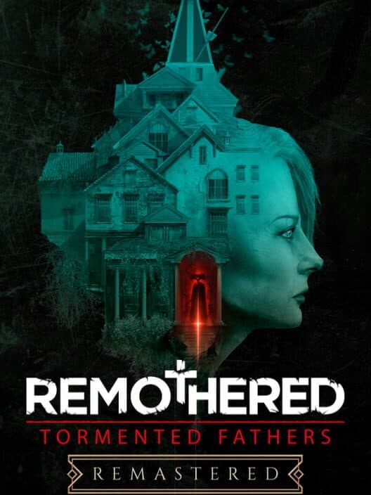Обложка Remothered: Tormented Fathers Remastered