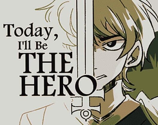 Обложка Today, I'll Be The Hero