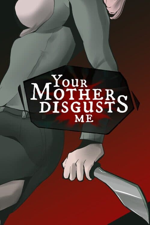 Обложка Your Mother Disgusts Me