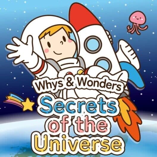 Обложка Whys & Wonders Secrets of the Universe