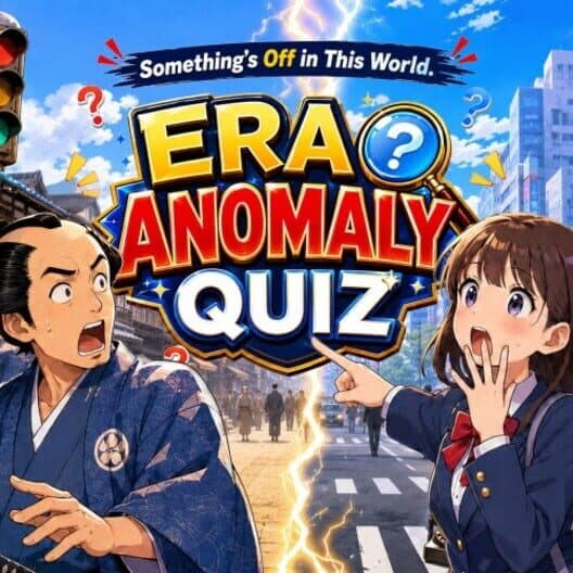 Обложка Something's Off in This World: Era Anomaly Quiz