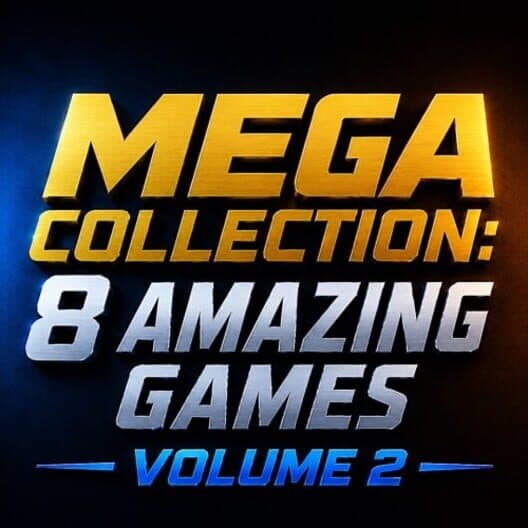 Обложка Mega Collection: 8 Amazing Games - Volume 2