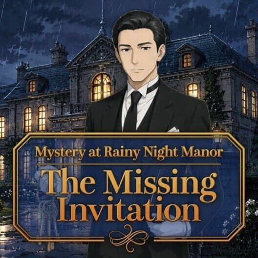 Обложка Mystery at Rainy Night Manor: The Missing Invitation