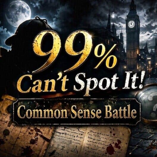 Обложка 99% Can't Spot It! Common Sense Battle