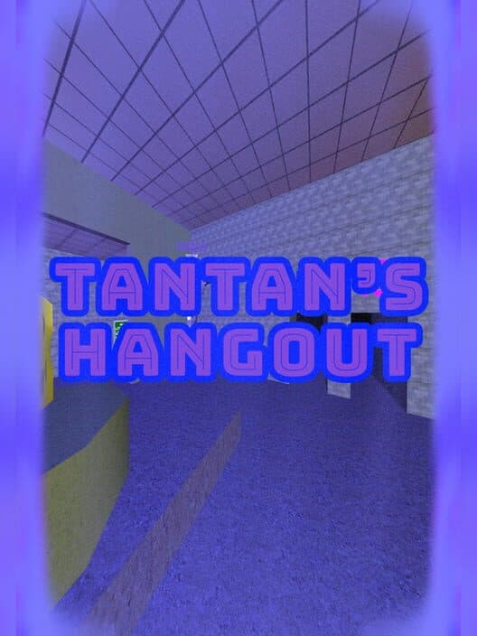 Обложка Tantan's Hangout