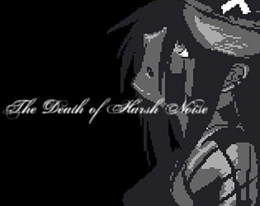 Обложка The Death of Harsh Noise