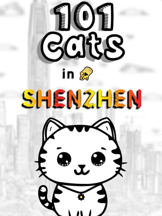 Обложка 101 Cats in Shenzhen